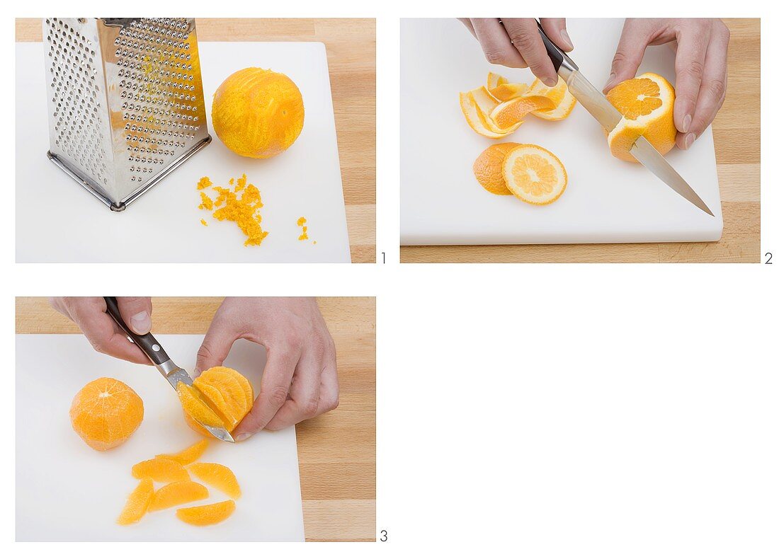 Orange abreiben, schälen und schneiden