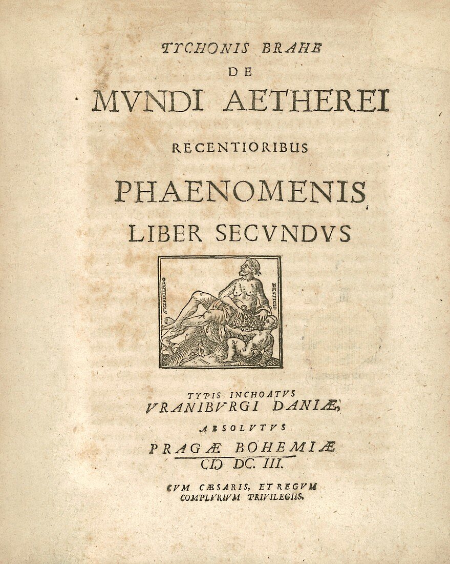 Tycho Brahe' s De mundi aetherei recentioribus phaenomenis