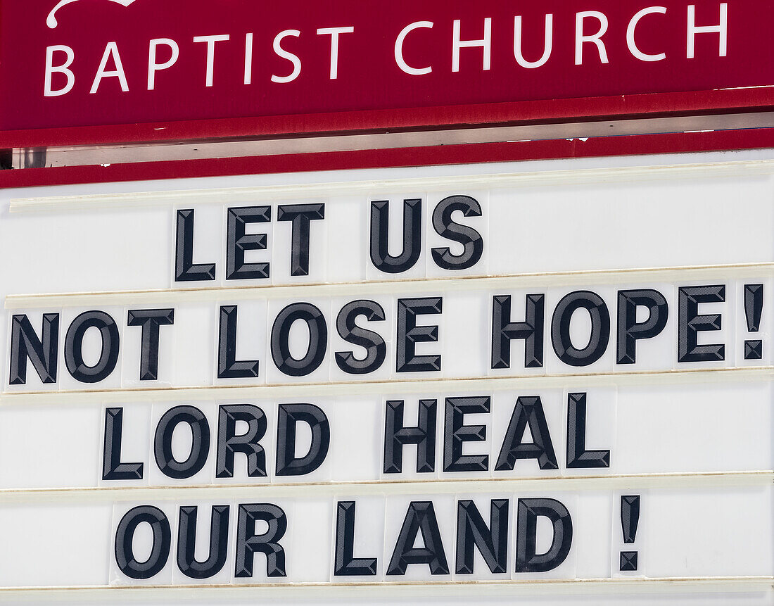 Inspirational sign at a Baptist Church during the Covid-19 World Pandemic; Edmonton, Alberta, Canada