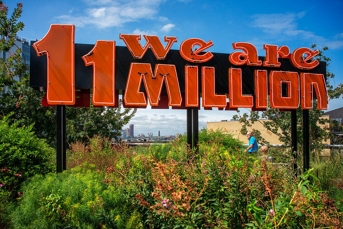 We are 11 million neon sign in High Line. It was designed by Andrea Bowers for supporting DREAMers, the undocumented inmigrants in the USA