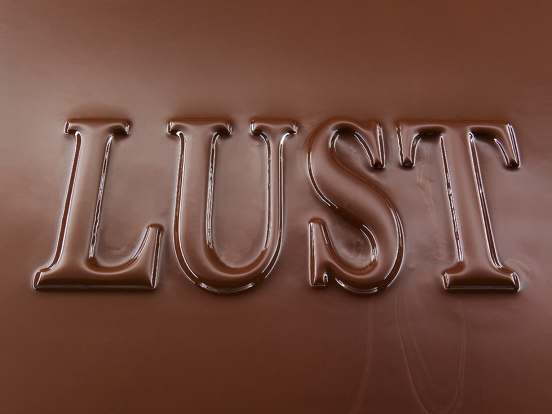The word 'Lust', chocolate-coated