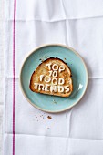 A slice of toast with the words Top 10 Food Trends