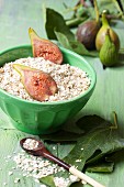 Porridge oats and fresh figs