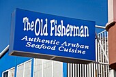 The Old Fisherman Restaurant; Oranjestad, Aruba Island, Kingdom Of The Netherlands.