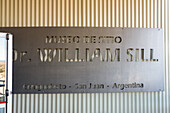 Sign on the Dr. William Sill Site Museum in Ischigualasto Provincial Park in San Juan Province, Argentina.