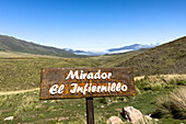 A sign for the Mirador El Infernillo, overlooking the Tafí Valley in Argentina. At approximately 10,000 feet elevation.